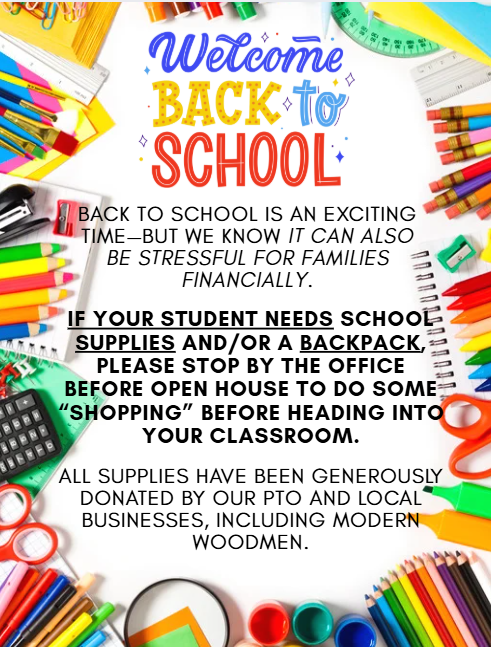 If your student needs school supplies and/or a backpack please stop in the front office before your open house to shop.