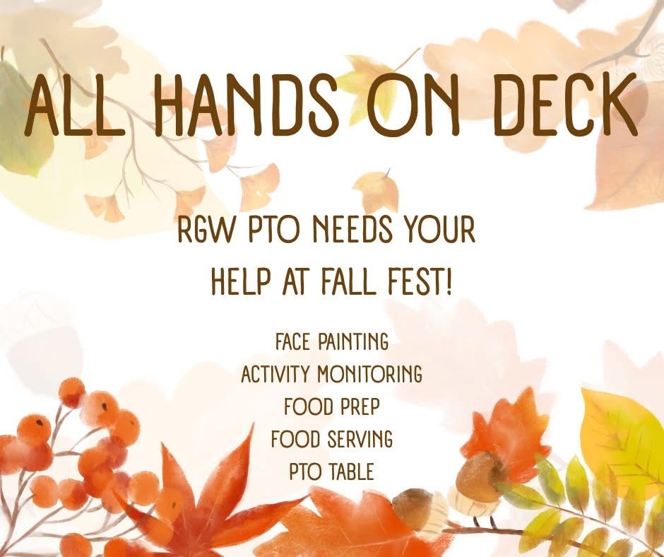 RGW PTO needs your help at Fall Fest. Use the sign up below to help fill an open volunteer spot.