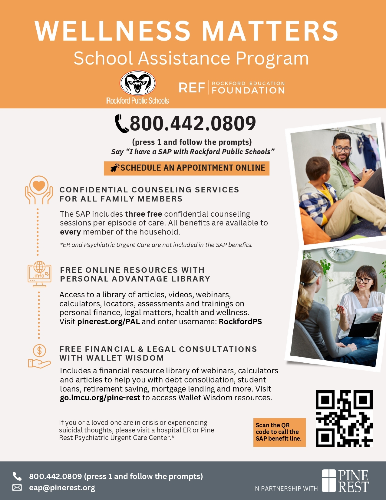 Wellness Matters! Call 1-800-442-0809 should any family member need assistance. Press “1” and say “I have a SAP with Rockford Public Schools”. 